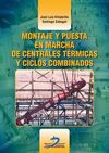 MONTAJE Y PUESTA EN MARCHA DE CENTRALES TÉRMICAS Y CICLOS COMBINADOS