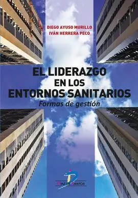 El Liderazgo en los Entornos Sanitarios