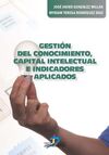 GESTION DEL CONOCIMIENTO CAPITAL INTELECTUAL E INDUSTRIAL