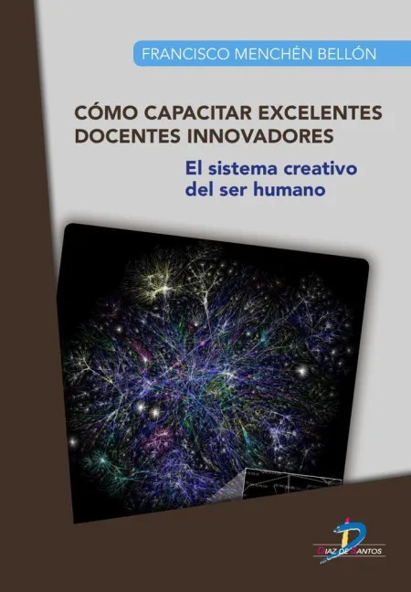 Como Capacitar Excelentes Docentes Innovadores