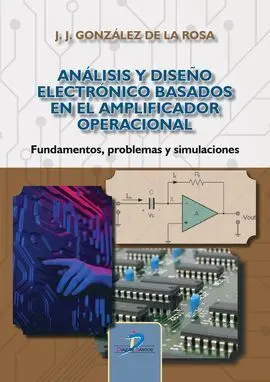 Analisis y Diseño Electronico Basados en el Amplif