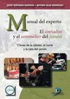 MANUAL DEL EXPERTO EL CORTADOR Y EL SOMMELIER DEL