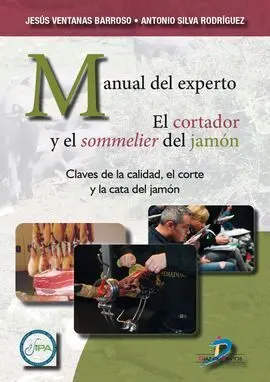 Manual del Experto el Cortador y el Sommelier del