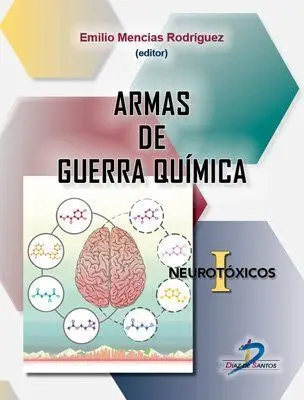 Armas de Guerra Química. Neurotóxicos I