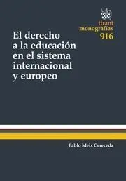 El Derecho a la Educacion en el Sistema Internacional y Europeo