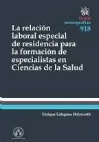 La Relación Laboral Especial de Residencia para la Formación de Especialistas en