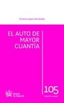 EL AUTO DE MAYOR CUANTÍA