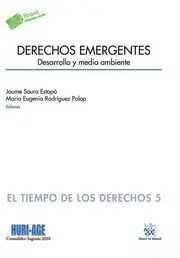 Derechos Emergentes. Desarrollo y Medio Ambiente