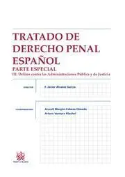 Tratado de Derecho Penal Español. Parte Especial. Tomo Iii: