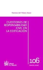 Cuestiones de Responsabilidad Civil en la Edificacion