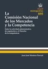 LA COMISION NACIONAL DE LOS MERCADOS Y LA COMPETENCIA