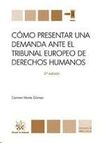 CÓMO PRESENTAR UNA DEMANDA ANTE EL TRIBUNAL EUROPEO DE DERECHOS HUMANOS