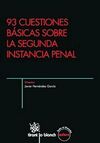 93 CUESTIONES BASICAS SOBRE LA SEGUNDA INSTANCIA PENAL