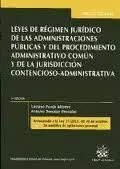 Ley de Regimen Juridico de las Administraciones Publicas y del Procedimiento Admon. Comun y de la Jurisdic. Conten. Adm.