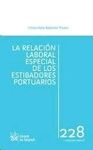 LA RELACIÓN LABORAL ESPECIAL DE LOS ESTIBADORES PORTUARIOS