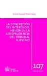 LA CONCRECIÓN DEL INTERÉS DEL MENOR EN LA JURISPRUDENCIA DEL TRIBUNAL SUPREMO