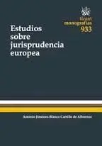 Estudios Sobre la Jurisprudencia Europea