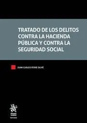 Tratado de los Delitos Contra la Hacienda Pública y Contra la Seguridad Social