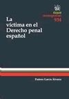 LA VÍCTIMA EN EL DERECHO PENAL ESPAÑOL