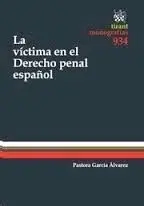 La Víctima en el Derecho Penal Español