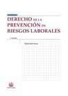 DERECHO DE LA PREVENCIÓN DE RIESGOS LABORALES. 9ª ED. 2014