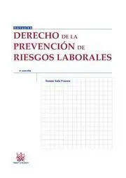 Derecho de la Prevención de Riesgos Laborales. 9ª Ed. 2014