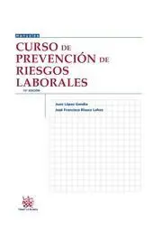 Curso de Prevencion de Riesgos Laborales. 15ª Ed.