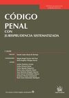 CÓDIGO PENAL CON JURISPRUDENCIA SISTEMATIZADA