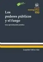 Los Poderes Públicos y el Fuego