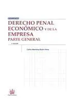 Derecho Penal Económico y de la Empresa. Parte General