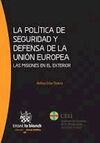 LA POLÍTICA DE SEGURIDAD Y DEFENSA DE LA UNIÓN EUROPEA