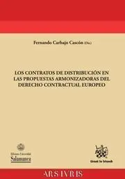 Los Contratos de Distribucion en las Propuestas Armonizadoras del Derecho