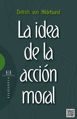 La Idea de la Acción Moral