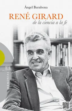 René Girard: de la Ciencia a la Fe