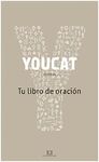 YOUCAT, TU LIBRO DE ORACIÓN