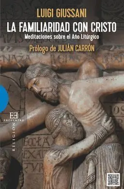 La Familiaridad con Cristo