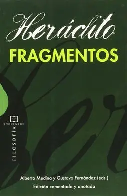 Fragmentos. Heraclito