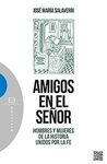 AMIGOS EN EL SEÑOR