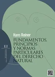 Fundamentos, Principios y Normas Particulares del Derecho Natural