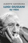 LUIGI GIUSSANI. SU VIDA