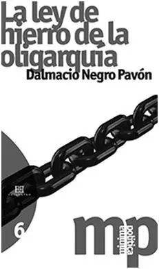 La Ley de Hierro de la Oligarquía