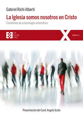La Iglesia Somos Nosotros en Cristo