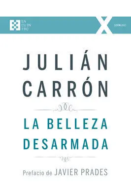 La Belleza Desarmada