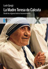 LA MADRE TERESA DE CALCUTA