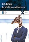 LA ABOLICIÓN DEL HOMBRE