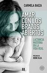 AMAR CON LOS BRAZOS ABIERTOS