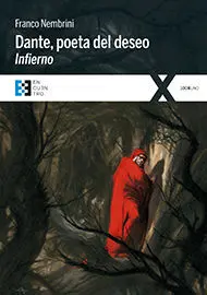 Dante, Poeta del Deseo Infierno