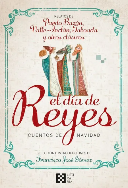 El Dia de Reyes. Cuentos de Navidad