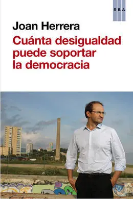 ¿Cuánta Desigualdad Puede Soportar la Democracia?