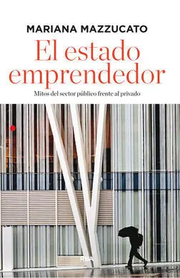 El Estado Emprendedor